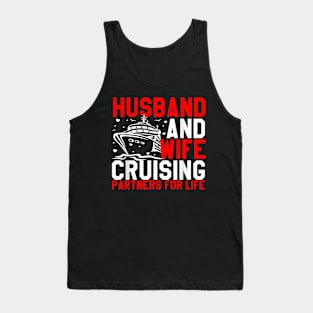 Husband And Wife Cruising Partners For Life Couple Cruise Tank Top